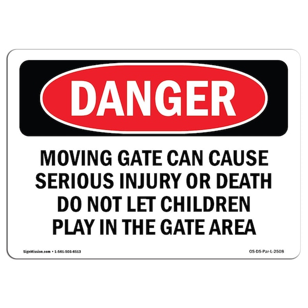 Safety Sign, OSHA Danger, 18" Height, Aluminum, Moving Gate Can Cause Serious Injury Or, Landscape